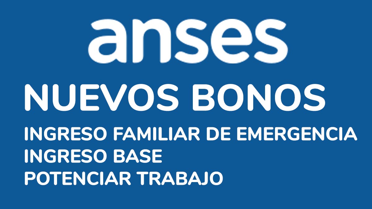 Nuevos bonos Anses