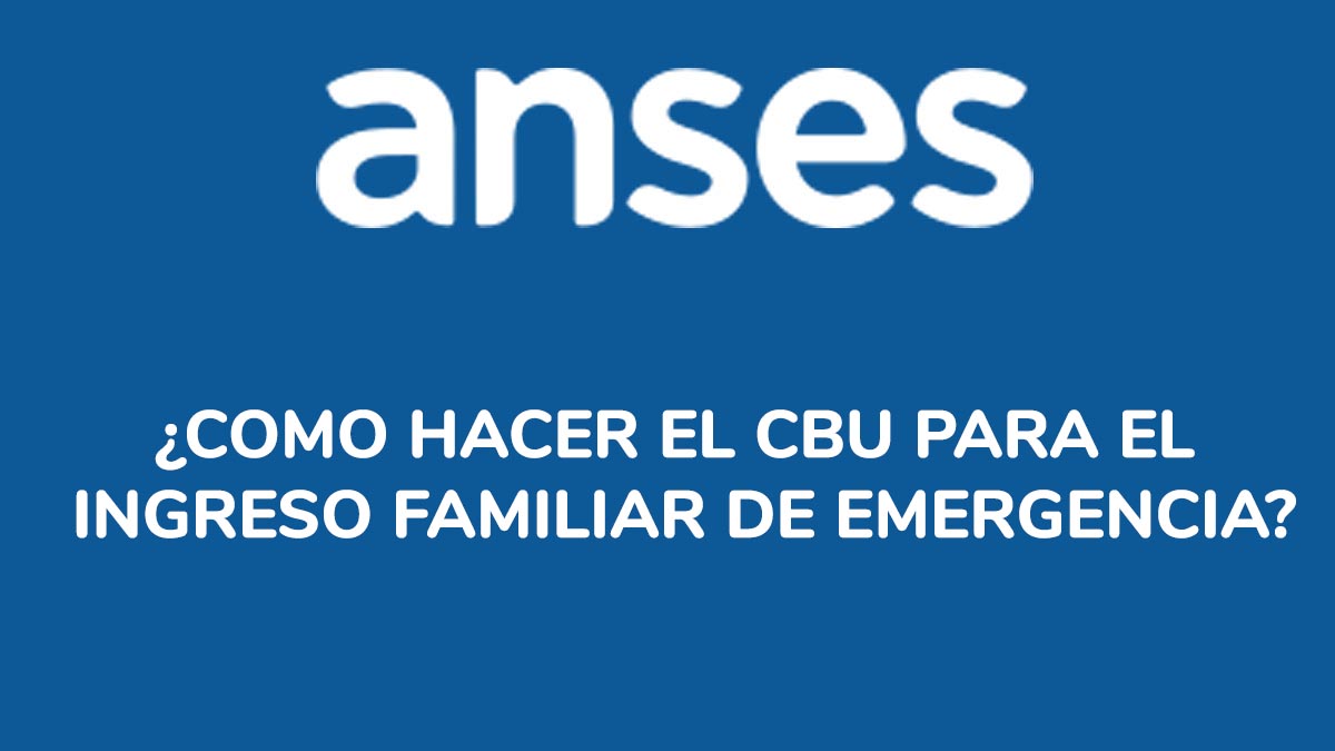 Como hacer cbu de anses