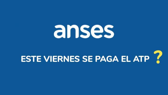 ANSES ATP - Paga este viernes