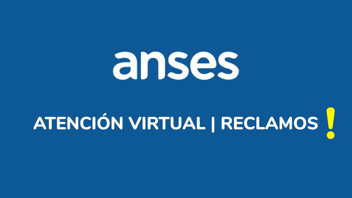 Atención Virtual de Anses