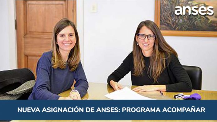 Firma Programa Acompaña de Anses