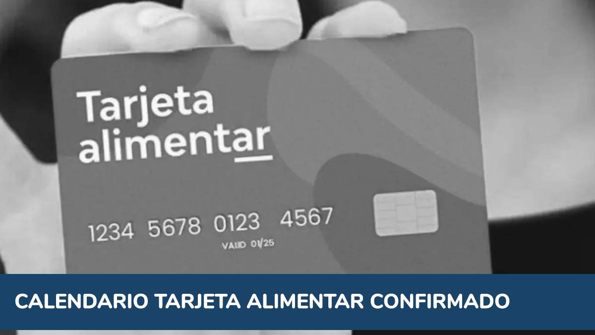 Calendario Tarjeta Alimentar confirmado: