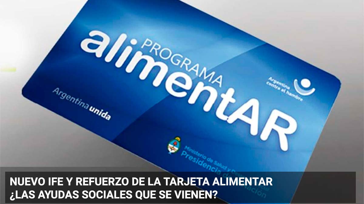 Nuevo IFE y Tarjeta Alimentar