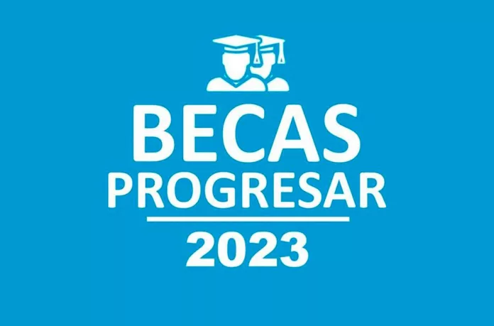 becas progresar 2023