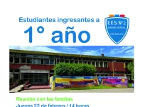 Reunión informativa ingresantes a 1° año