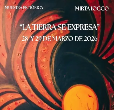 «LA TIERRA EXPRESA» Muestra Pictórica